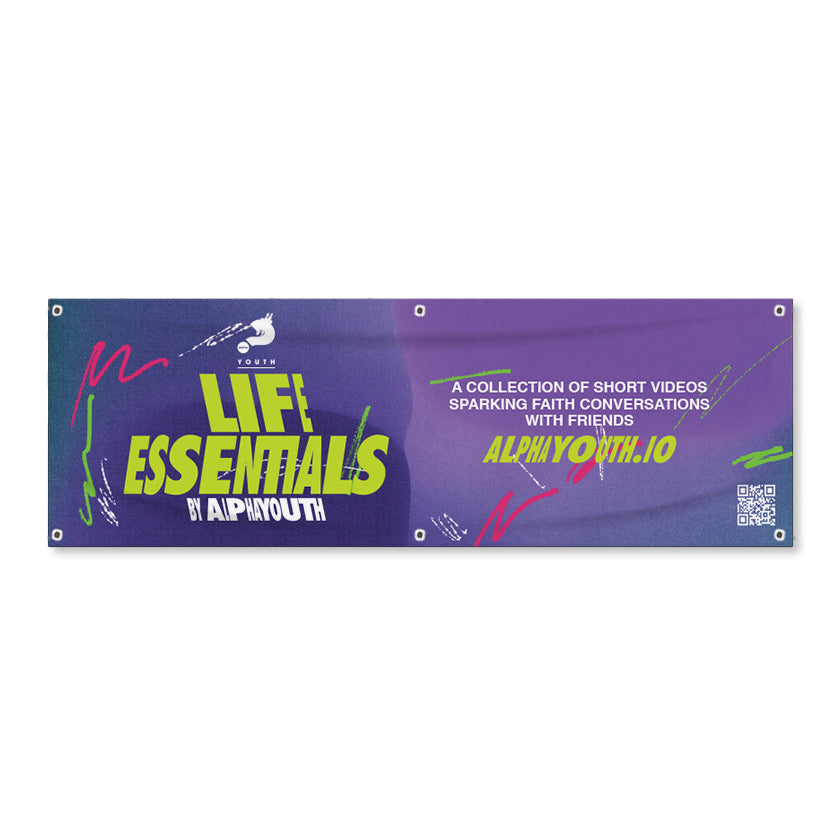 Life Essentials Vinyl Banner