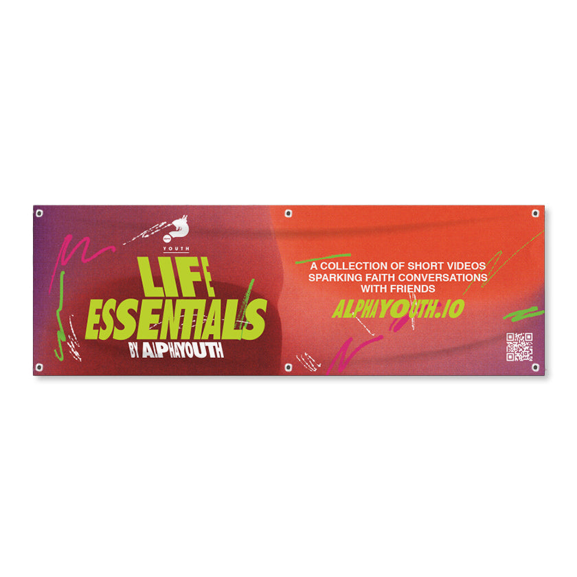 Life Essentials Vinyl Banner