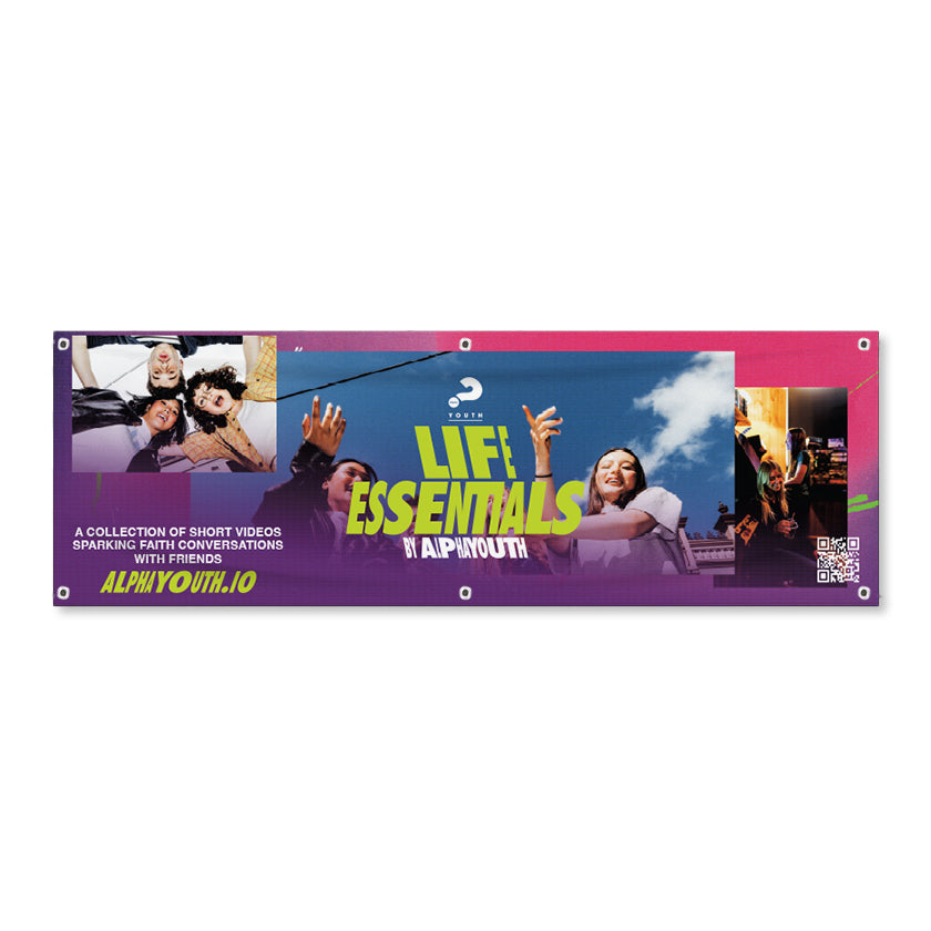 Life Essentials Vinyl Banner