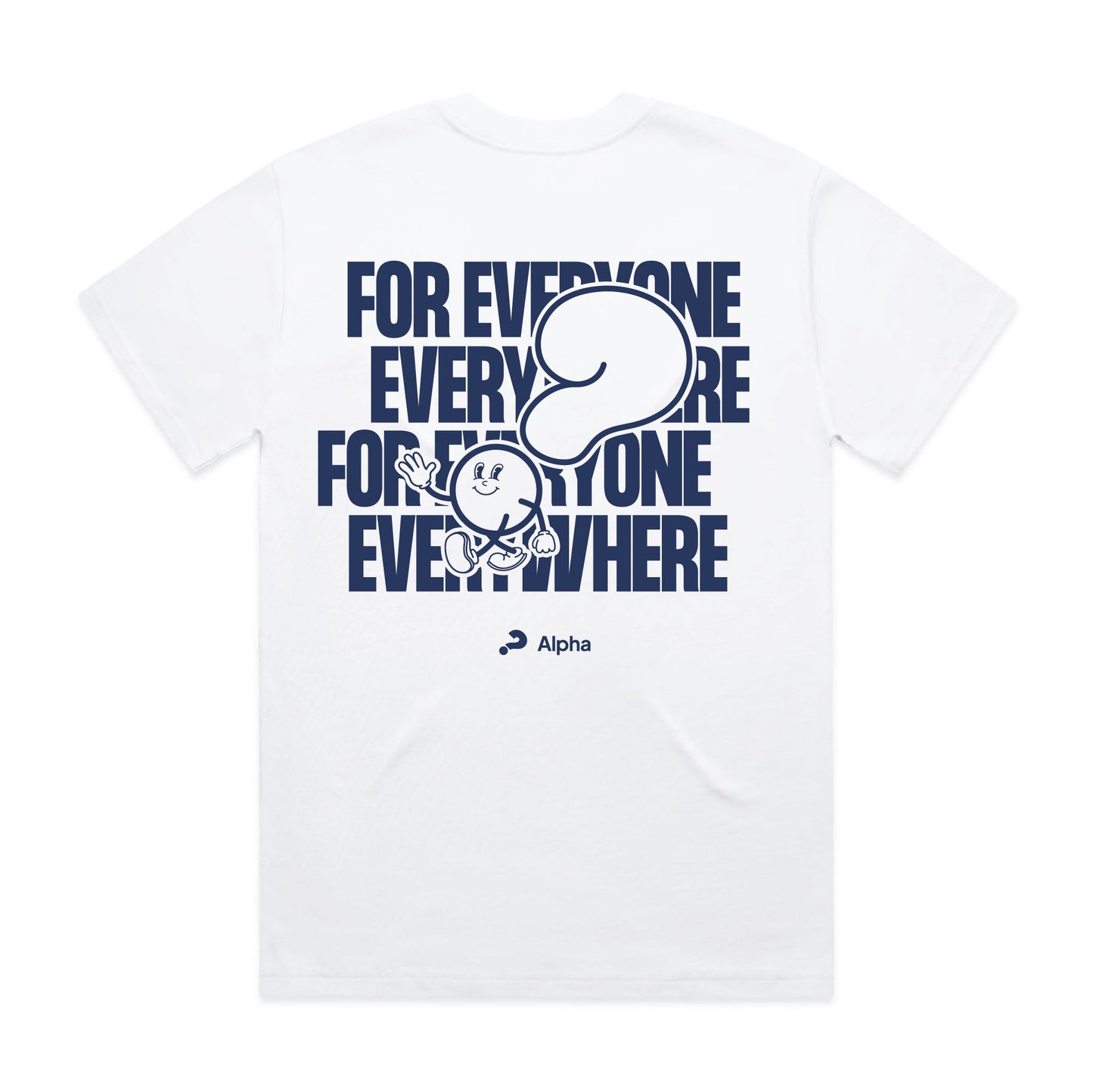 Alfie For Everyone Everywhere Tee