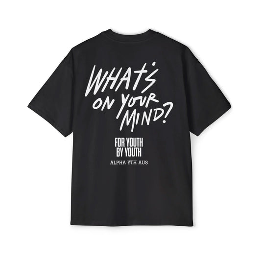 What's On Your Mind Special Edition Tee (Alpha Youth Australia)
