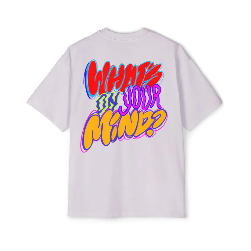 What's On Your Mind Tee